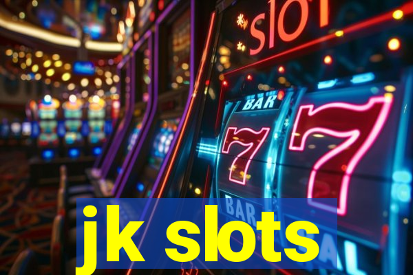 jk slots